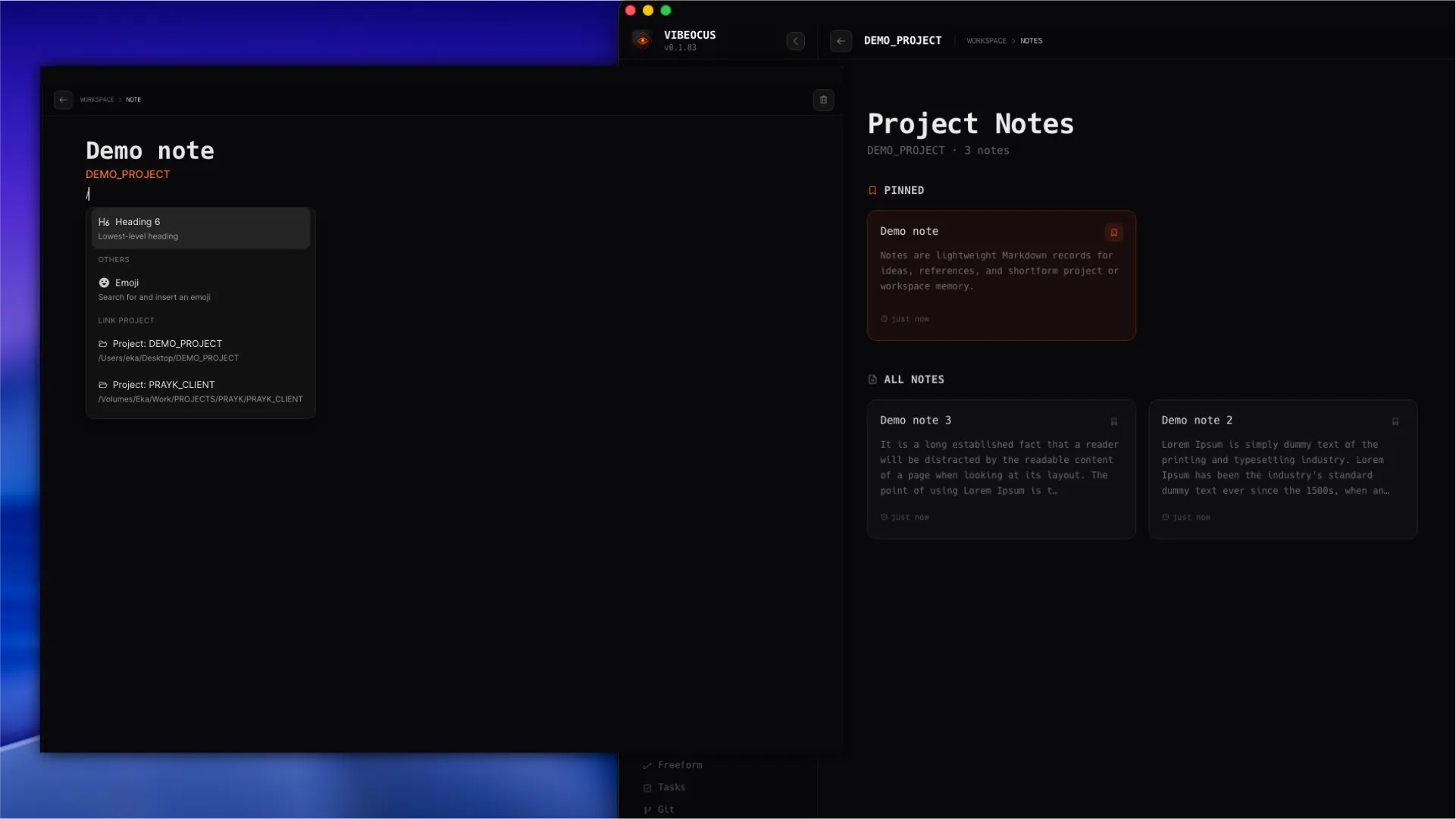 Vibeocus Notes screen with note list, pinned notes, Markdown editor, and slash command menu